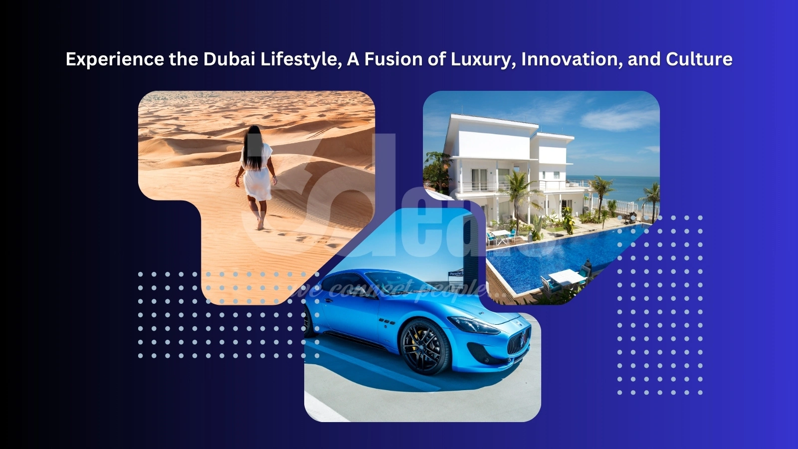 Experience the Dubai Lifestyle